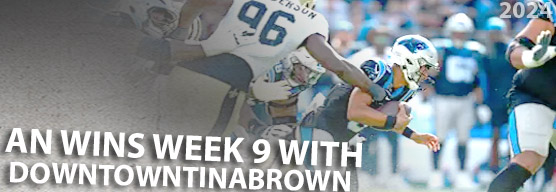 AN & DowntownTinaBrown win week 9