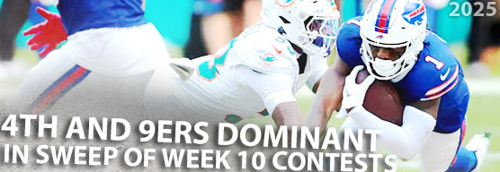 4th and 9ers dominates the week 10 contests